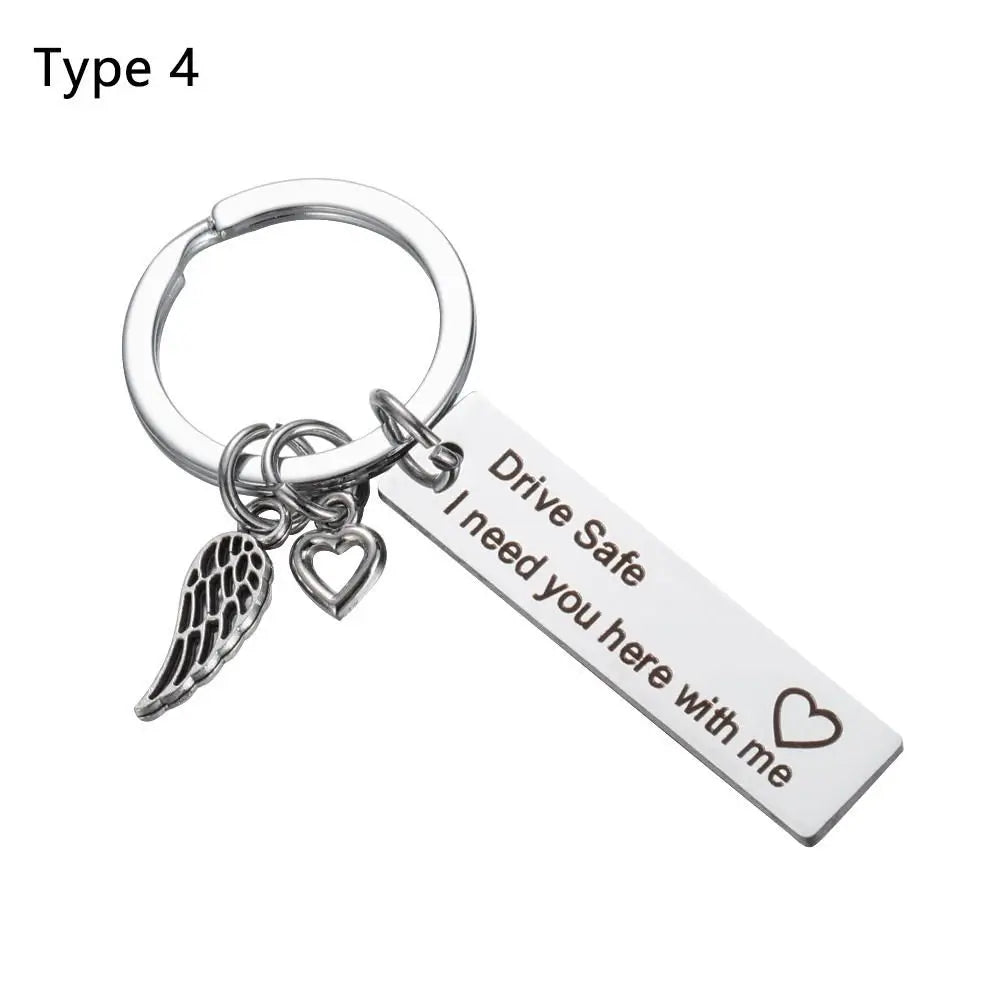 "Be Safe, I Need You Here with Me" Keychain