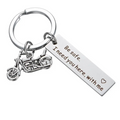 "Be Safe, I Need You Here with Me" Keychain
